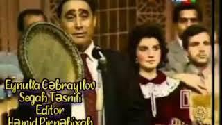 Eynulla Cəbrayılov - Segah Təsnifi