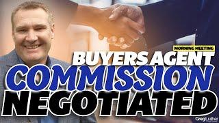 Buyer Agent Commission NEGOTIATED 