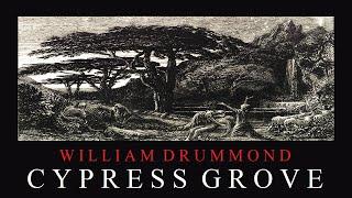 Cypress Grove - William Drummond | Full Audio Book