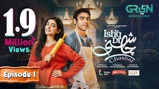 Ishq Di Chashni Ep 01 (Subtitle) 2nd March 25 (Sehar Khan, Khushhal Khan) - Mezan,Taptap Send,Lux