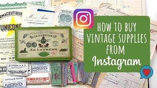 How to Buy Vintage Ephemera on Instagram/Which Sellers have I used/What have I bought?