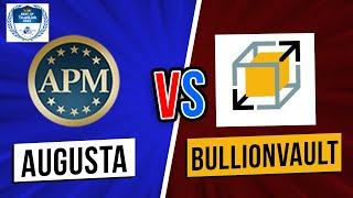 Augusta Precious Metals vs BullionVault - Which is the Better Precious Metals IRA?