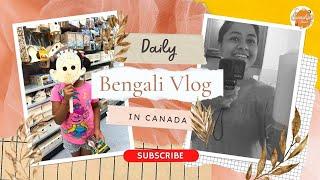 A Bengali Family's Daily Routine in Canada | Bengali Family Vlog | Indian Vlogger Swaralipi