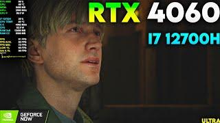 RTX 4060 + i7 12700h : Silent Hill 2 Remake | Max Settings