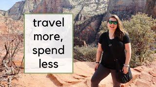 Travel More for Less | How We Spent Less on a One Month Road Trip