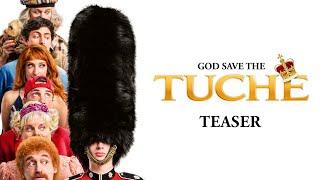 God Save The Tuche - Teaser officiel HD