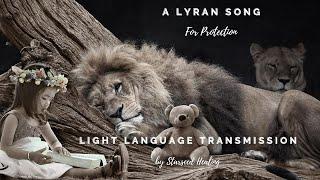 You Are Safe My Child - A Lyran Song For Protection | Light Language Transmission ️