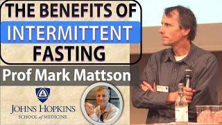 The Benefits of Intermittent Fasting | Prof Mark Mattson Interview Series Ep2