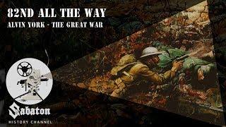 82nd All The Way – Alvin York – Sabaton History 029 [Official]