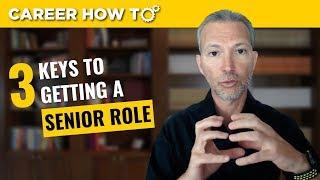 Executive Job Interview Tips: 3 Keys to Getting a Senior Role