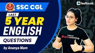 SSC CGL Previous Year Solved Paper | SSC CGL Last 5 Years English Questions | Ananya Ma'am