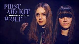 First Aid Kit - Wolf (live at la Fleche d'or)