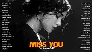 Slowed Sad Songs Playlist  Heartbroken Songs That Make You Cry All Night