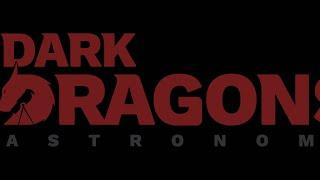AstroWorld TV (Ep 304, S4Ep84)   SPECIAL GUEST: DARK DRAGONS ASTRONOMY!!!
