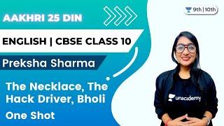 The Necklace, The Hack Driver, Bholi | One Shot | Preksha Sharma | Unacademy Class 9 & 10