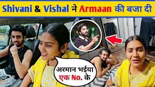 Shivani kumari & Vishal Troll Arman Malik | Shivani kumari Meet Vishal Pandey | Shivani Kumari Vlogs