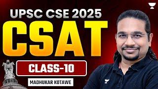 Free CSAT Classes for UPSC - Class 10 | By Madhukar Kotawe | CSAT Preparation for IAS Exam