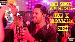 ATIF ASLAM - Live in Singapore 2024!!! (FULL CONCERT)