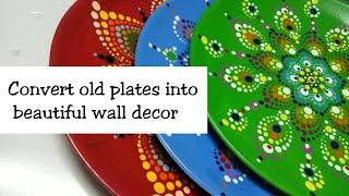 Old Plate reuse ideas / DIY wall plate / Plate decoration for wall / Dot painting on waste plate