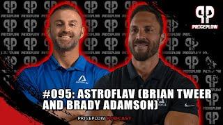 Jersey Shore Supplements to AstroFlav: Brian Tweer & Brady Adamson (PricePlow 095)