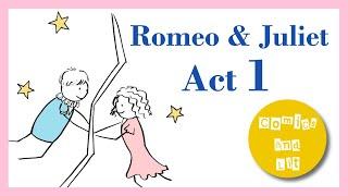 Romeo and Juliet Act 1 Summary