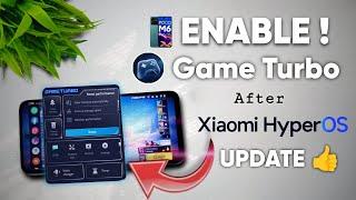 Enable Game Turbo After HyperOS Update In Poco M6,M6 Pro 5G.