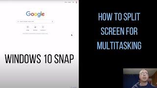 Windows 10 Snap Assist Feature and Split Screen for Multitasking