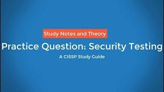 Practice Question - Security Testing