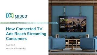 Webinar: How Connected TV Ads Reach Streaming Consumers