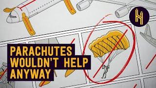 Why Don’t Planes Carry Parachutes?