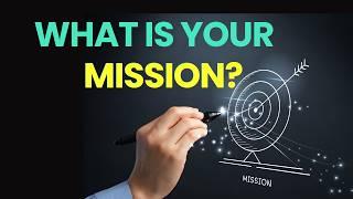 This Is How You Find Your Mission In Life (Guaranteed)