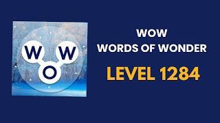 Wow ( words of wonders ) level 1284   : solution, answer and solved