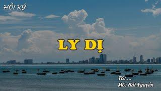 Hồi Ký Miền Nam | LY DỊ
