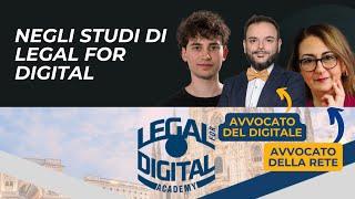 Negli UFFICI di LEGAL FOR DIGITAL: Storia e percorso dell'Avvocato del Digitale, Avvocato della rete