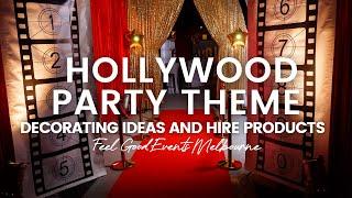 Hollywood Party Theme Decorating Ideas | FEEL GOOD EVENTS