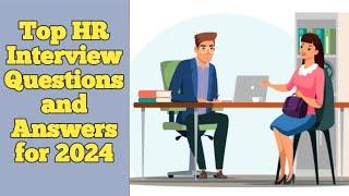 Top HR Interview Questions and Answers for 2024#english #job #learning