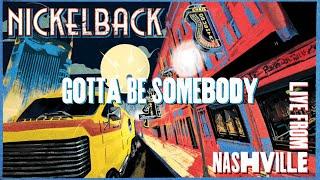 Gotta Be Somebody - Live From Nashville [Official Visualizer]