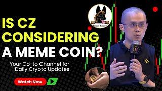 The Next Big Meme Coin? | CZ’s Dog | Crypto Daily News