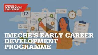 IMechE's Early Career Development Programme