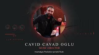 CAVID CAVADOGLU "Jenerik" imamaliyev production music 2022