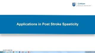 Applications in Post Stroke Spasticity: A Virtual Program