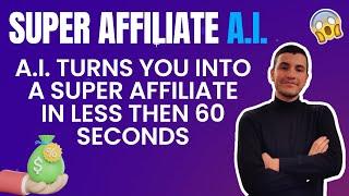 Super Affiliate AI review