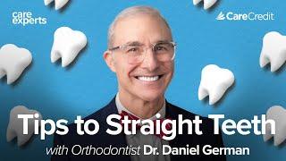 Braces, Clear Aligners & more with Orthodontist Dr. Daniel German | Care Experts by CareCredit