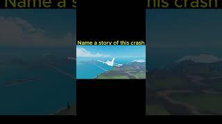 Name a story of the crash #shorts #roblox #aviation #avgeek #capcut