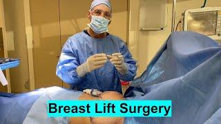 Full Mastopexy aka BREAST LIFT Surgery in the Operating Room