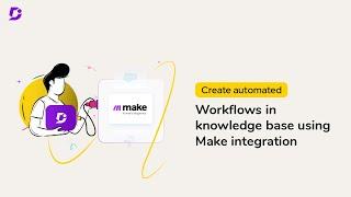 Create automated workflows in knowledge base using Make integration