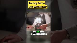 How Long Can You Store COLEMAN Fuel? Coleman 220H #camping #campingequipment