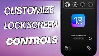 How to Change Lock Screen Controls on iPhone in iOS 18