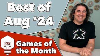 Games of the Month - August 2024