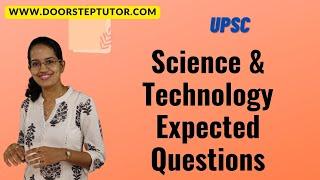 Science & Technology 2021: Expected Questions & Topics for UPSC Prelims IAS | NET (Part 1)